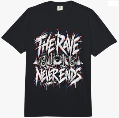 The Rave Never Ends Techno Musik EDM Design Multicolor Oversized Look Outfit T-Shirt Oberteil Schwarz Unisex