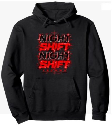 Night Shift Hoodie Night Shift Red and Black Electronic Techno Rave Music EDM Design Hoodie Pullover Party Weekend Clothing Merch Gift