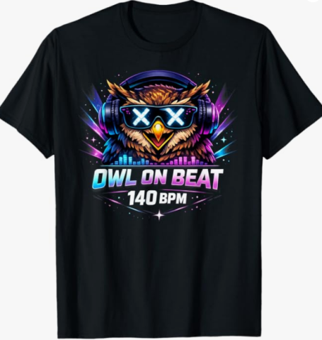 DJFiddle89によるテクノデザインのギフト Owl On Beat 140 BPM – テクノ・レイヴ・モチーフのエレクトロニック・ミュージックTシャツ