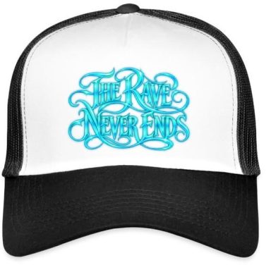The Rave Never Ends Lettering Electronic Techno Music EDM Trucker Cap Gift